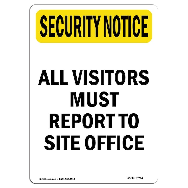 Sign, 5" H, 3.5" W, Visitors Must Report To Office, Portrait, SN-D-35-V-11774-10PK